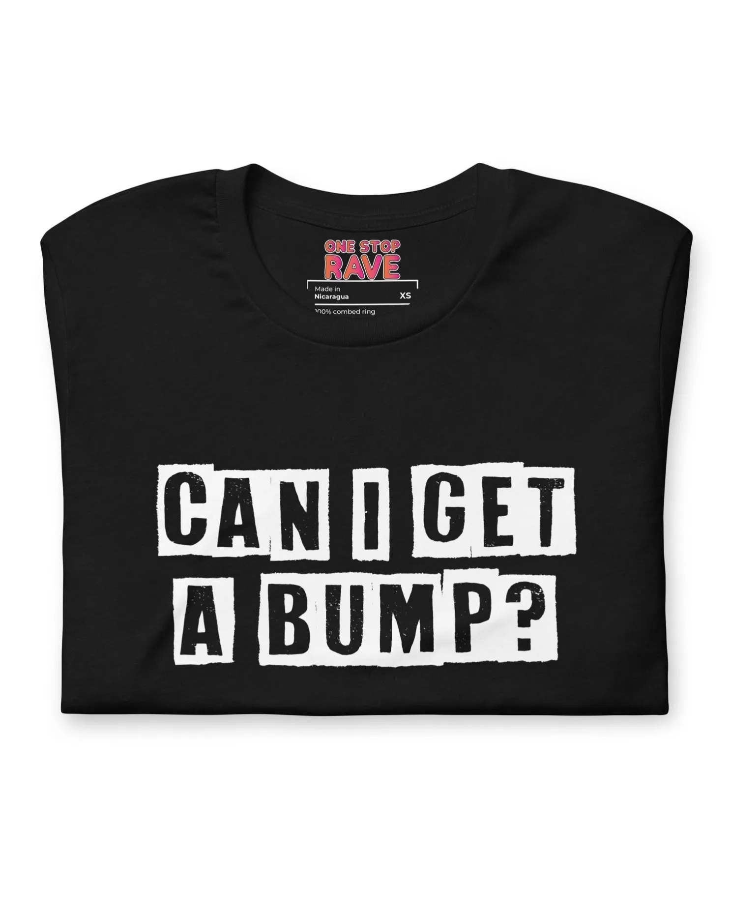 Can I Get A Bump? Unisex T-Shirt